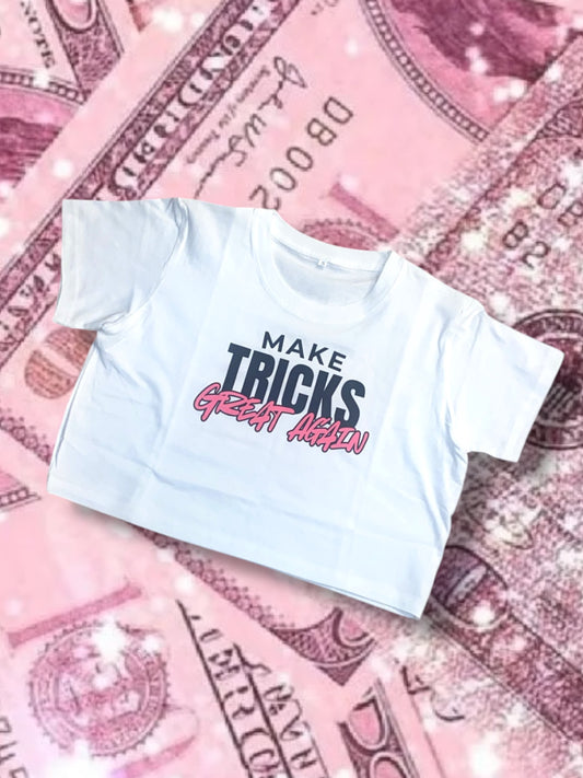 Make Tricks Great Again Tee