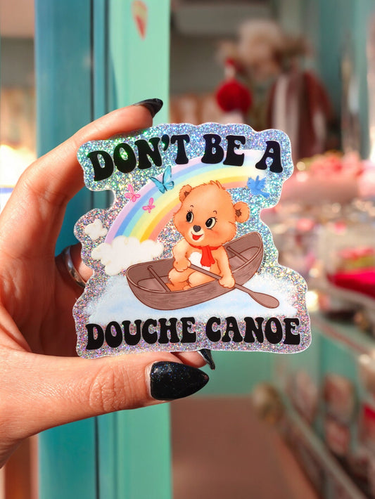 Don't Be A Douche Canoe Sticker