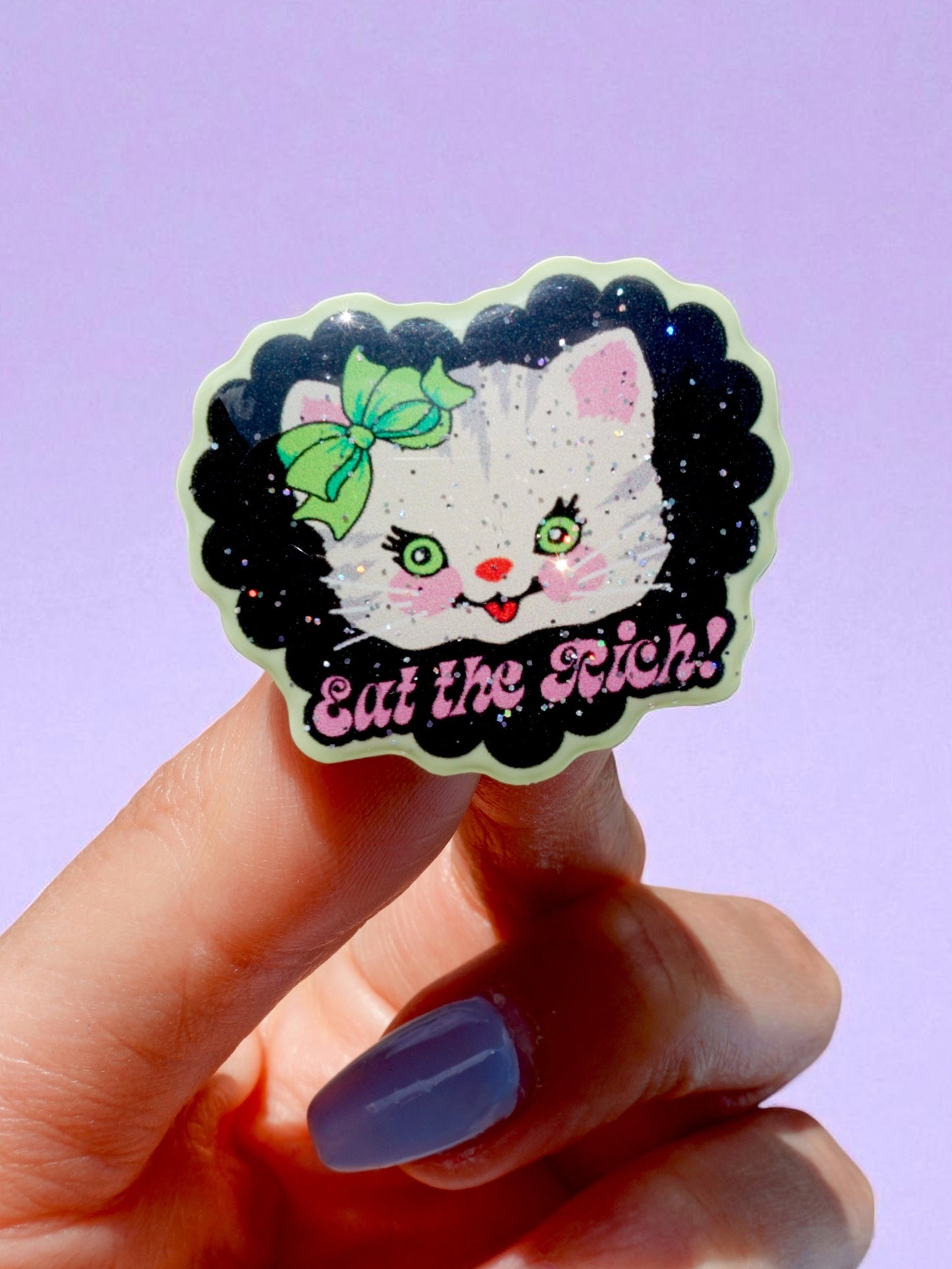 Eat The Rich Anarchy Kitty Acrylic Pin