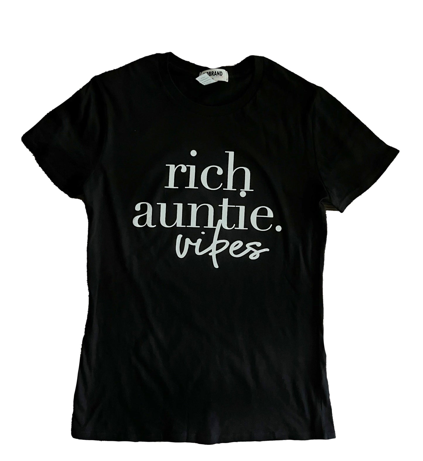 Rich Auntie Vibes Tee {Ladies}
