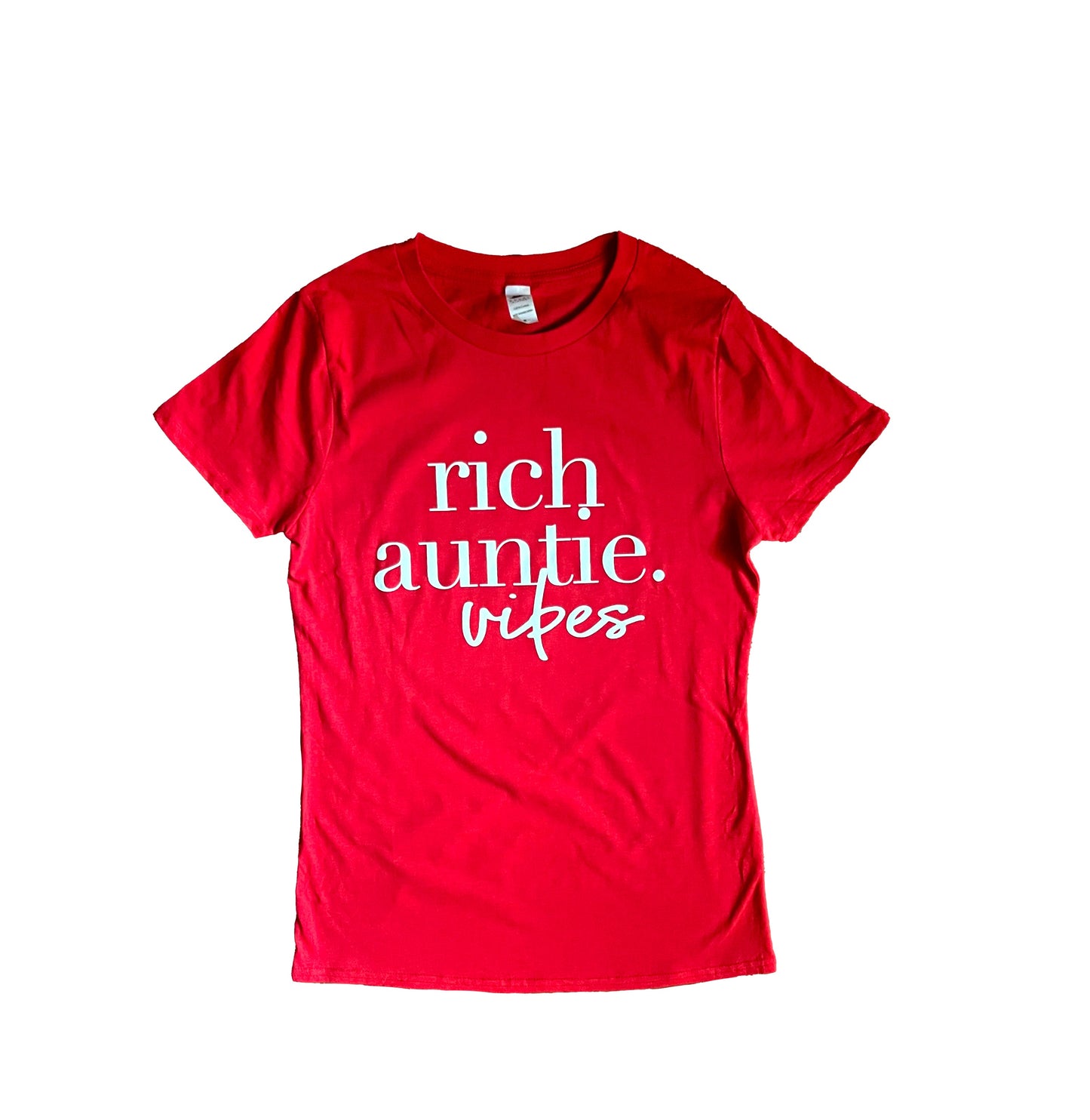Rich Auntie Vibes Tee {Ladies}